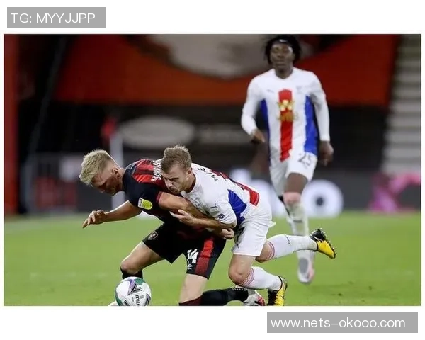 加的夫城与伯恩茅斯的精彩对决分析及赛季前景展望